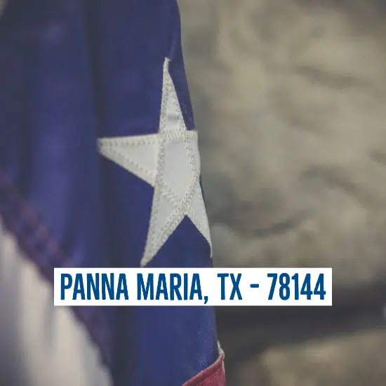 Texas flag with location text: Panna Maria, TX - 78144