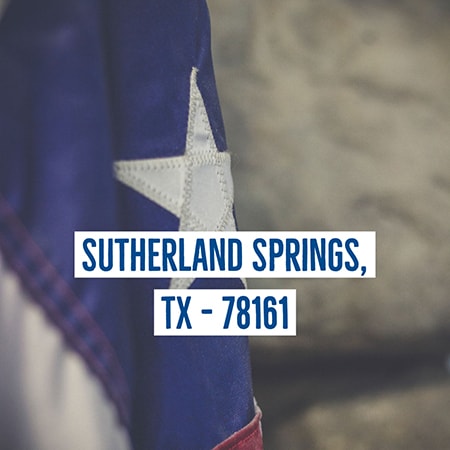 Texas flag with location text: SUTHERLAND SPRINGS, TX - 78161